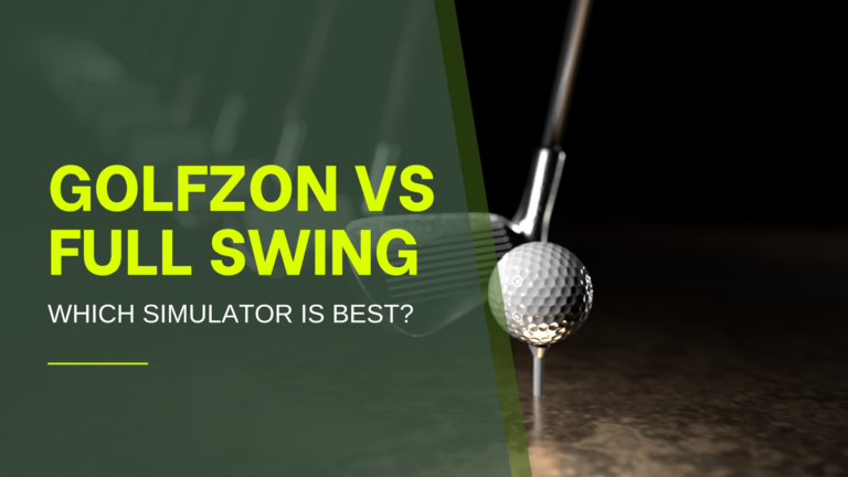 Golfzon vs. Full Swing: Which Simulator Is Best?