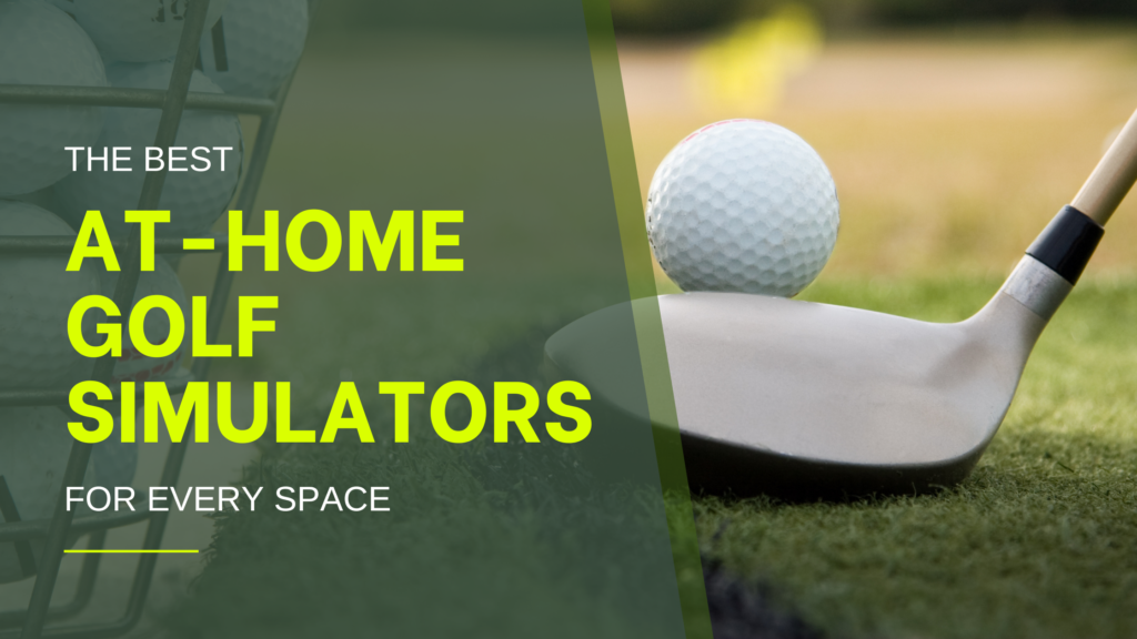 best-at-home-golf-simulator